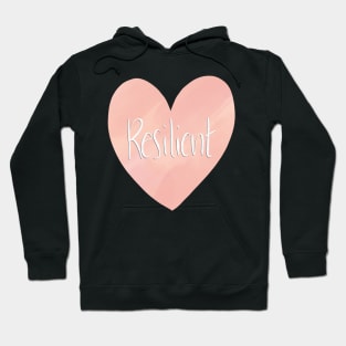 Resilient Heart Hand Lettering Watercolor Hoodie